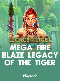Game Mega Fire Blaze Legacy of the Tiger Terbaik: Fitur dan Kelebihan Lengkap